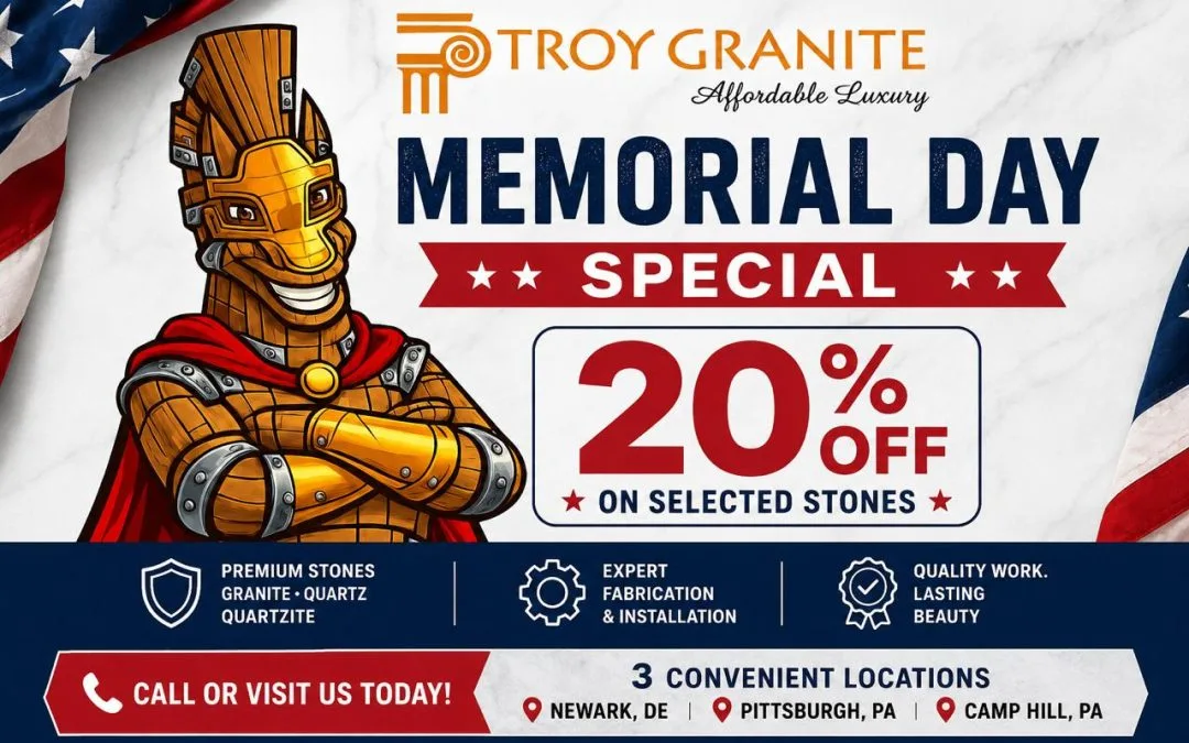 Troy Granite Memorial Day Special